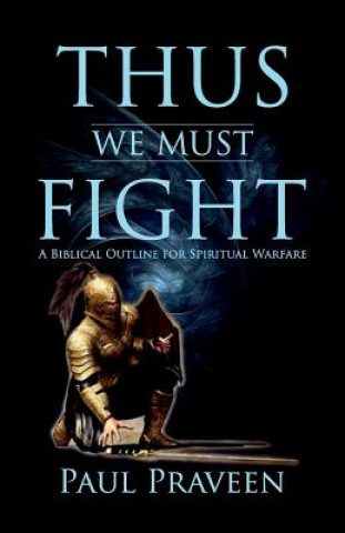 Libro THUS we must FIGHT Paul Praveen