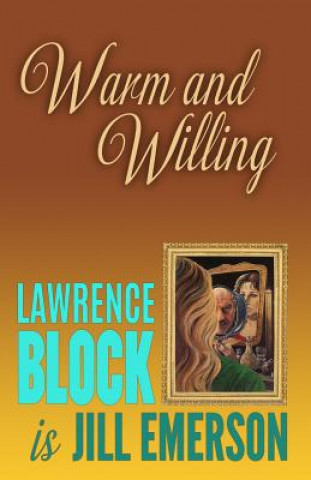 Book Warm and Willing Lawrence Block