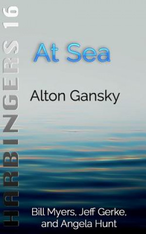 Książka At Sea Alton Gansky