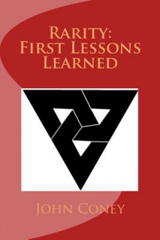 Libro Rarity: First Lessons Learned MR John Coney