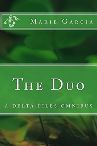 Carte The Duo: a delta files omnibus Marie Garcia
