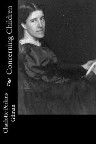 Książka Concerning Children Charlotte Perkins Gilman