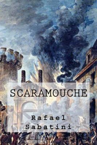 Książka Scaramouche Rafael Sabatini