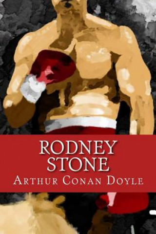 Knjiga Rodney Stone Arthur Conan Doyle