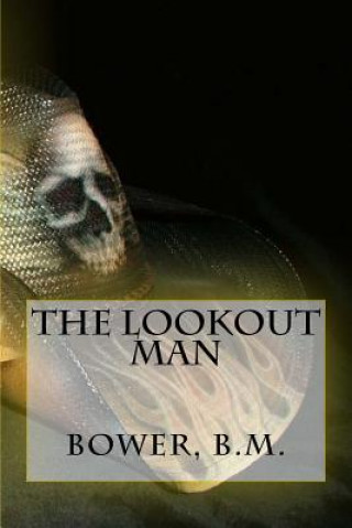 Книга The Lookout Man Bower B M