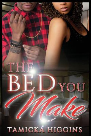 Buch The Bed You Make Tamicka Higgins