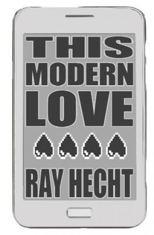 Buch This Modern Love Ray Hecht