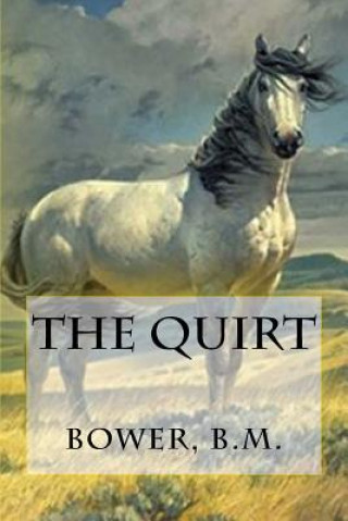 Book The Quirt Bower B M