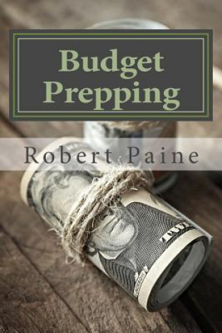 Kniha Budget Prepping Robert Paine