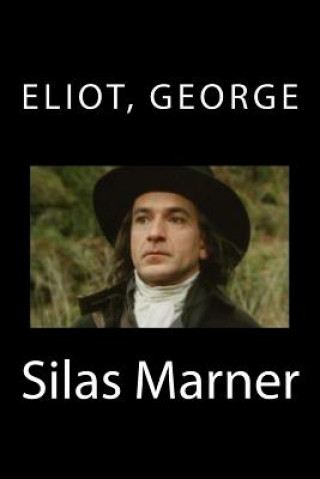 Könyv Silas Marner Eliot George