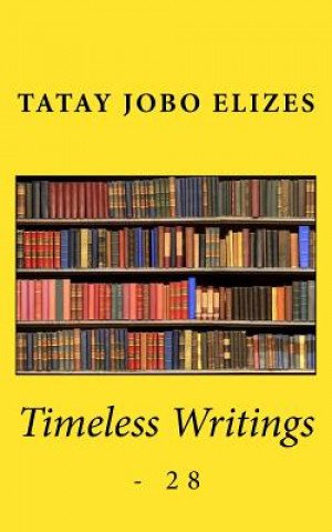 Carte Timeless Writings - 28 Tatay Jobo Elizes Pub