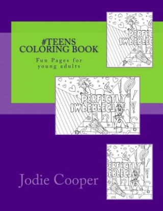 Knjiga #Teens Coloring Book: Fun Pages for young adults Jodie Cooper