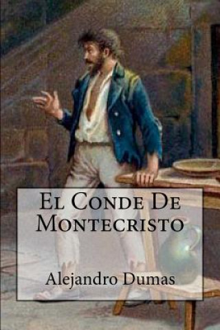 Kniha El Conde De Montecristo (Spanish Edition) Alejandro Dumas