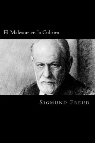 Kniha El Malestar en la Cultura (Spanish Edition) Sigmund Freud