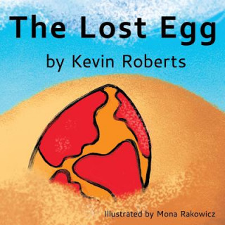 Knjiga The Lost Egg Kevin D Roberts