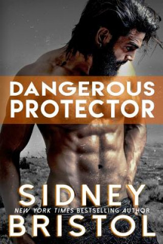 Knjiga Dangerous Protector Sidney Bristol