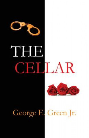 Knjiga The Cellar MR George E Green Jr