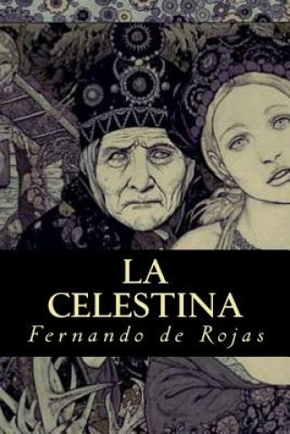 Carte La Celestina Fernando de Rojas