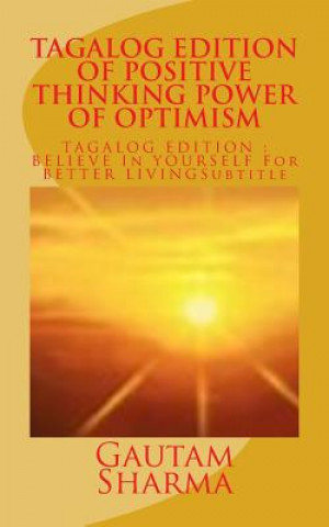 Kniha Tagalog Edition Positive Thinking Power of Optimism Gautam Sharma