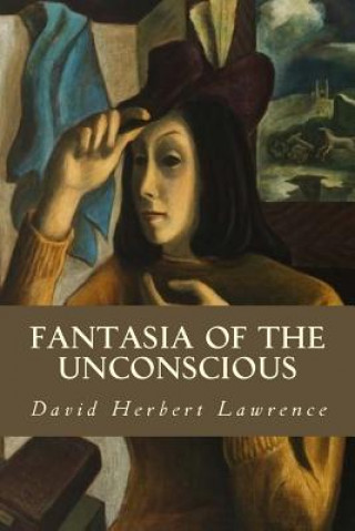 Książka Fantasia of the Unconscious David Herbert Lawrence