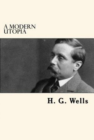 Książka A Modern Utopia H G Wells