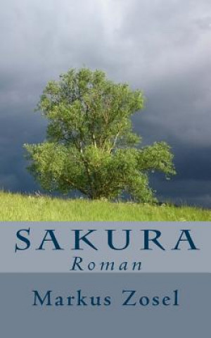 Libro Sakura: Roman Markus Zosel
