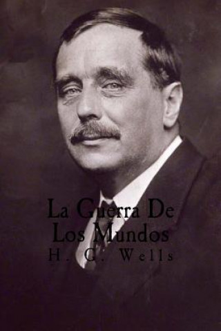 Livre La Guerra De Los Mundos (Spanish Edition) H G Wells