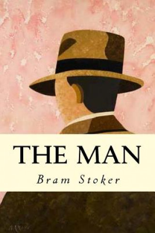 Knjiga The Man Bram Stoker
