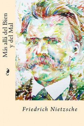Carte Mas alla del Bien y del Mal (Spanish Edition) Friedrich Nietzsche