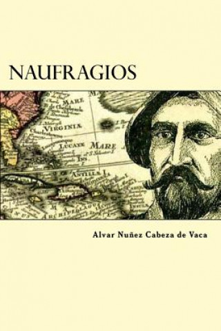 Book Naufragios Alvar Nunez Cabeza de Vaca