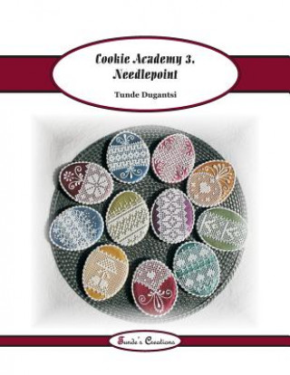 Książka Cookie Academy 3. - Needlepoint Tunde Dugantsi