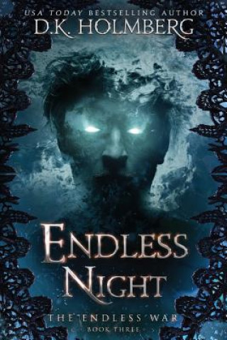 Knjiga Endless Night D K Holmberg