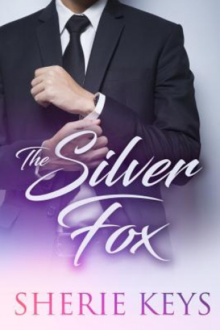 Книга The Silver Fox Sherie Keys