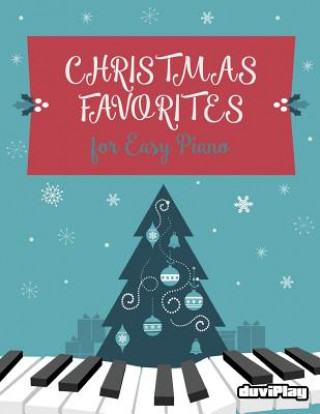 Knjiga Christmas Favorites for Easy Piano Tomeu Alcover