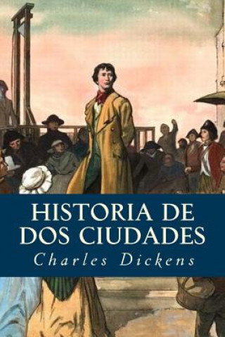 Kniha Historia de dos ciudades DICKENS