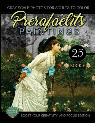 Книга PreRafaelits Paintings: Coloring Book for Adults, Book 6, Boost Your Creativity and Focus Vintage Studiolo