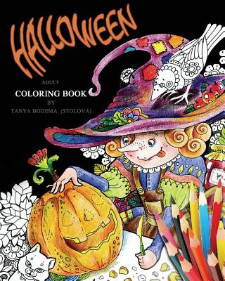Könyv Halloween!: Adult Coloring Book Tatiana Bogema (Stolova)