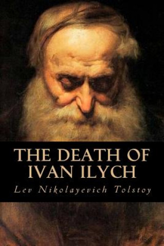 Könyv The Death of Ivan Ilych Lev Nikolayevich Tolstoy