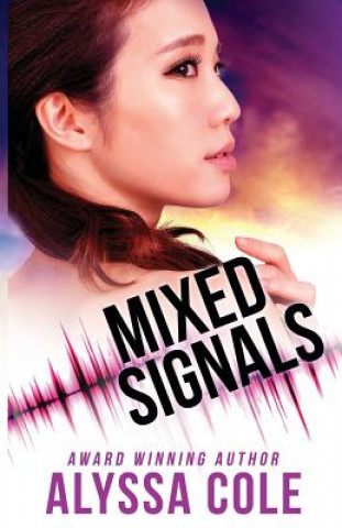Knjiga Mixed Signals Alyssa Cole