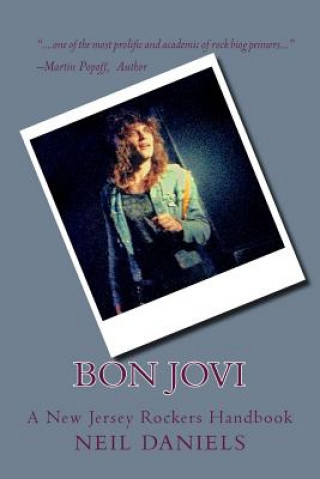 Book Bon Jovi - A New Jersey Rockers Handbook Neil Daniels