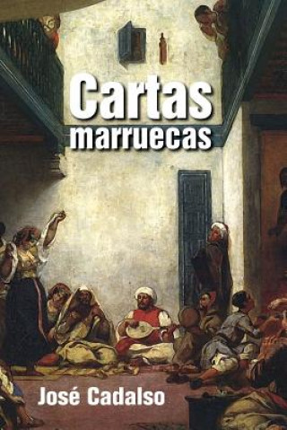 Kniha Cartas marruecas Jose Cadalso