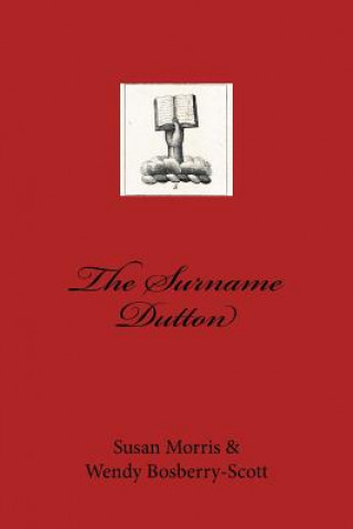 Книга The Surname Dutton Susan Morris