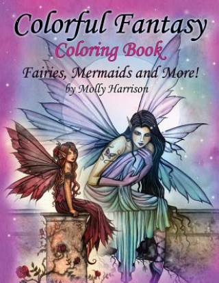 Carte Colorful Fantasy Coloring Book Molly Harrison