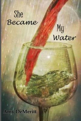 Carte She Became My Water Amy Demeritt