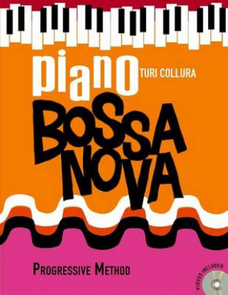 Könyv Piano Bossa Nova: A Progressive Method Turi Collura