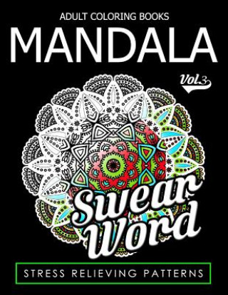 Книга Adult Coloring Books Mandala Vol.3 Lori S Gonzalez