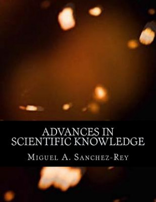 Carte Advances in Scientific Knowledge Miguel a Sanchez-Rey