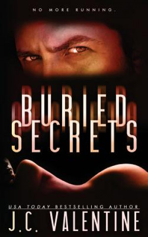 Kniha Buried Secrets J C Valentine