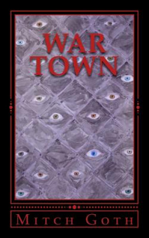 Knjiga War Town Mitch Goth