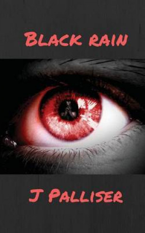 Book Black Rain J Palliser